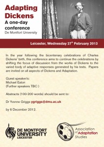Adapting Dickens Conference. De Montfort University, February 2013.