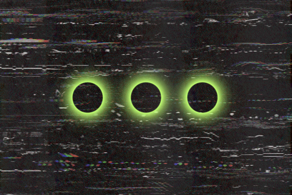 3 glowing green dots forming an ellipses hovering over a glitched black background